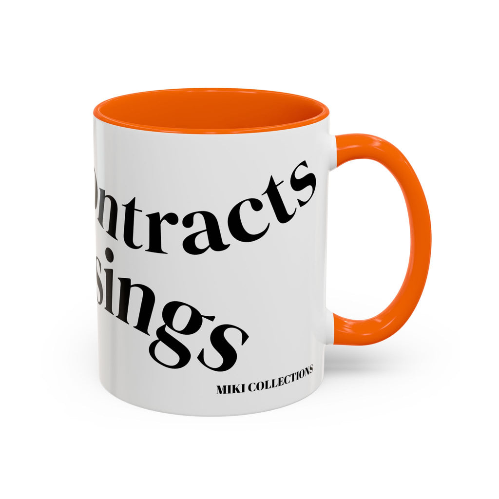 "Coffee.Contracts.Closings" Accent Inspirational Coffee Mug