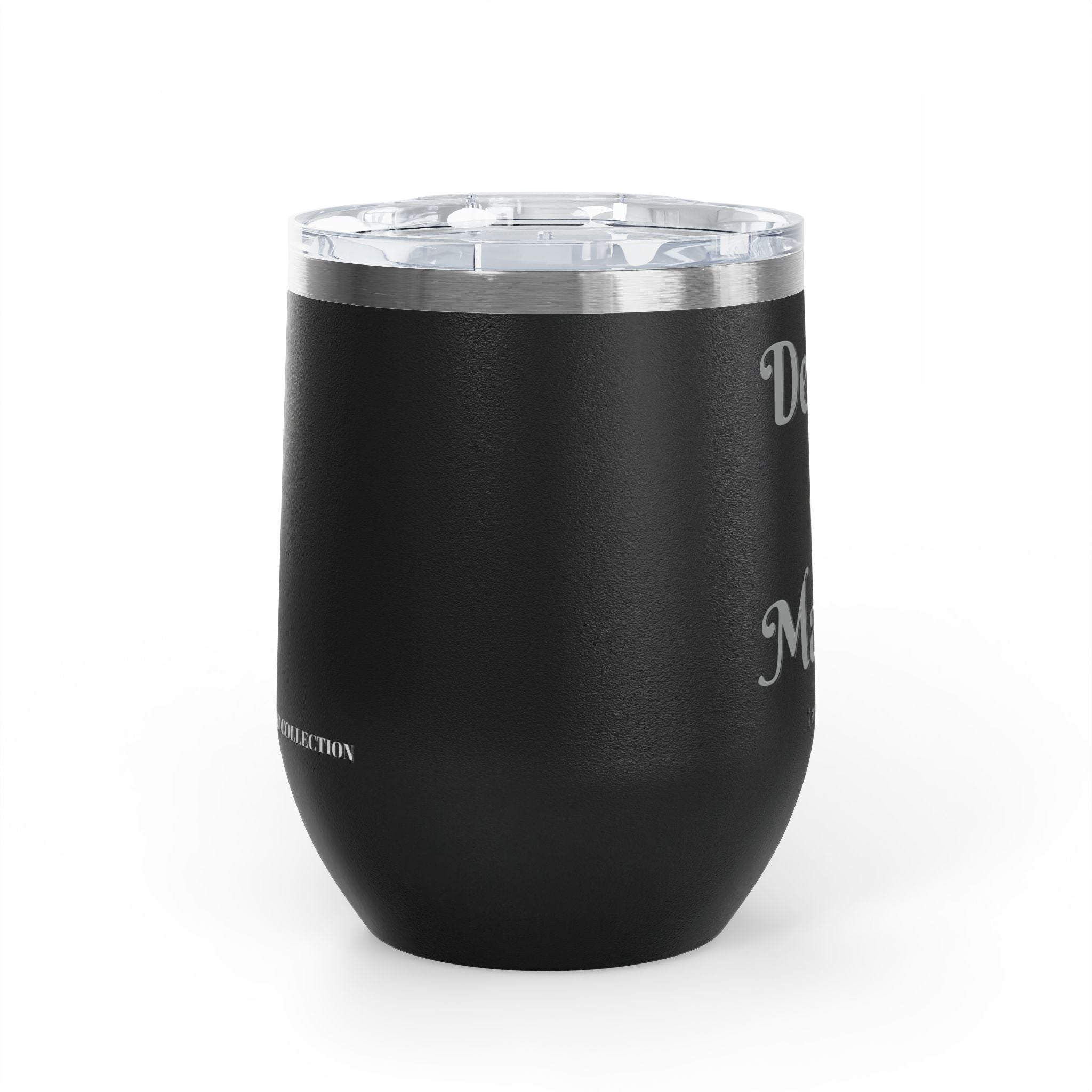 Wine Tumbler — "Deal Maker" take a sip Insulated 12oz Travel Cup