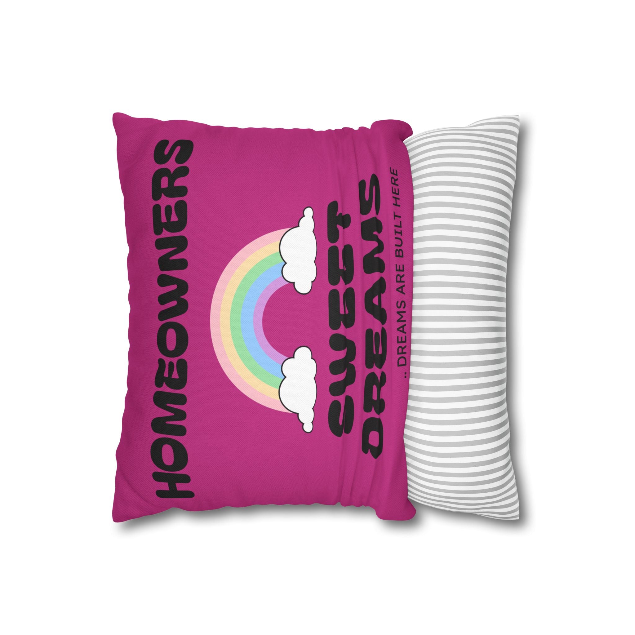 Decorative Pillowcase — “Homeowners Sweet Dream” Accent Pillow (Pink)