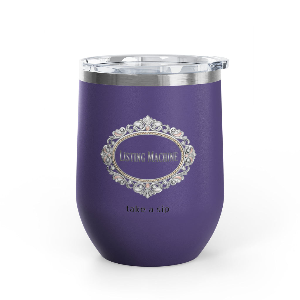 Wine Tumbler — Listing Machine "take a sip" Insulated 12oz Travel Cup