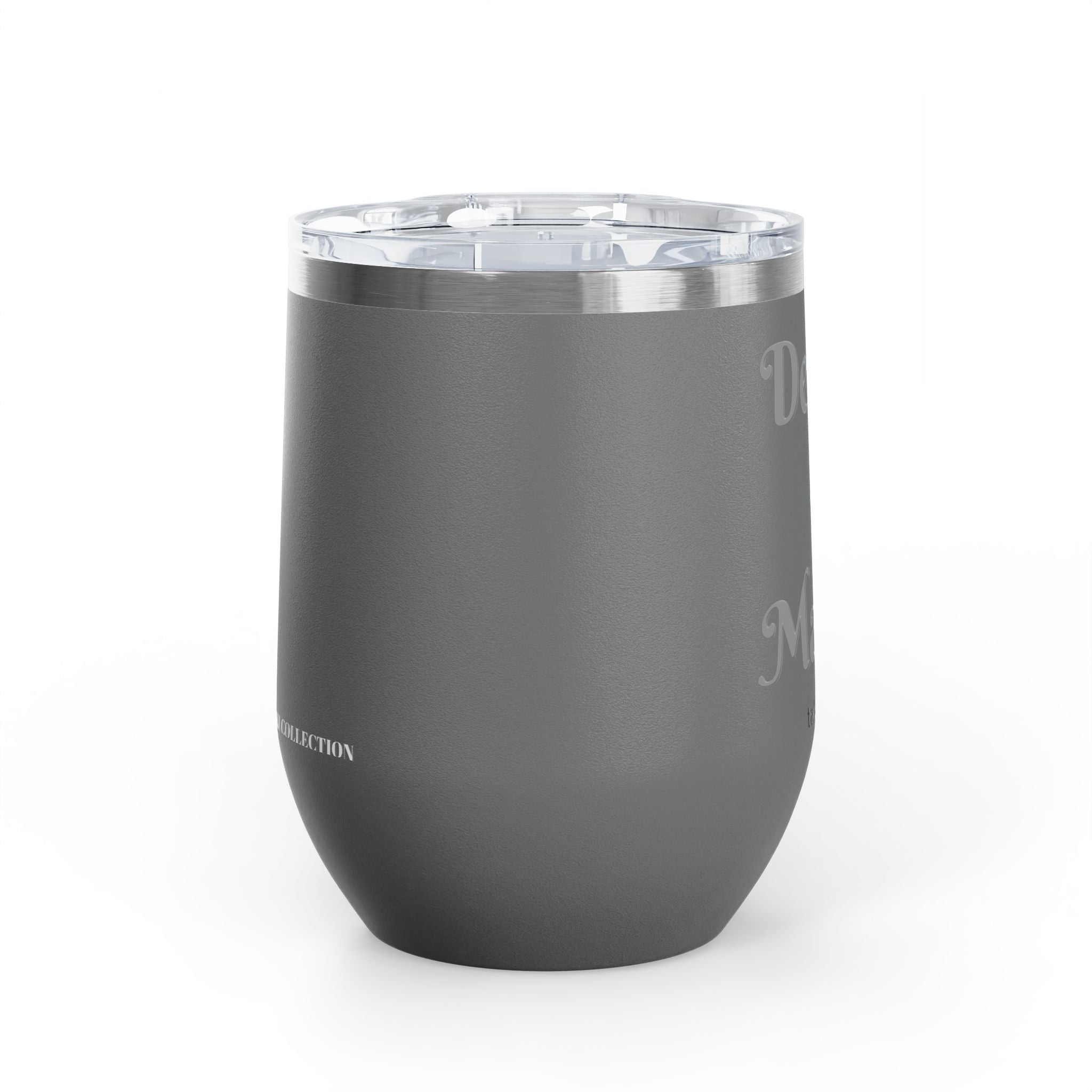 Wine Tumbler — "Deal Maker" take a sip Insulated 12oz Travel Cup