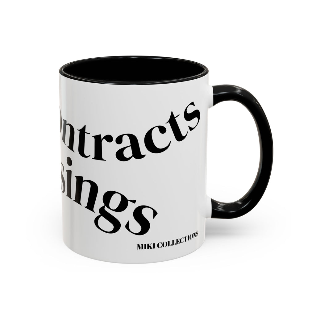 "Coffee.Contracts.Closings" Accent Inspirational Coffee Mug