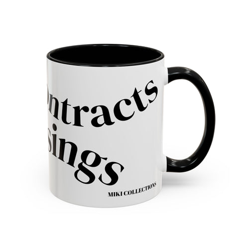 "Coffee.Contracts.Closings" Accent Inspirational Coffee Mug