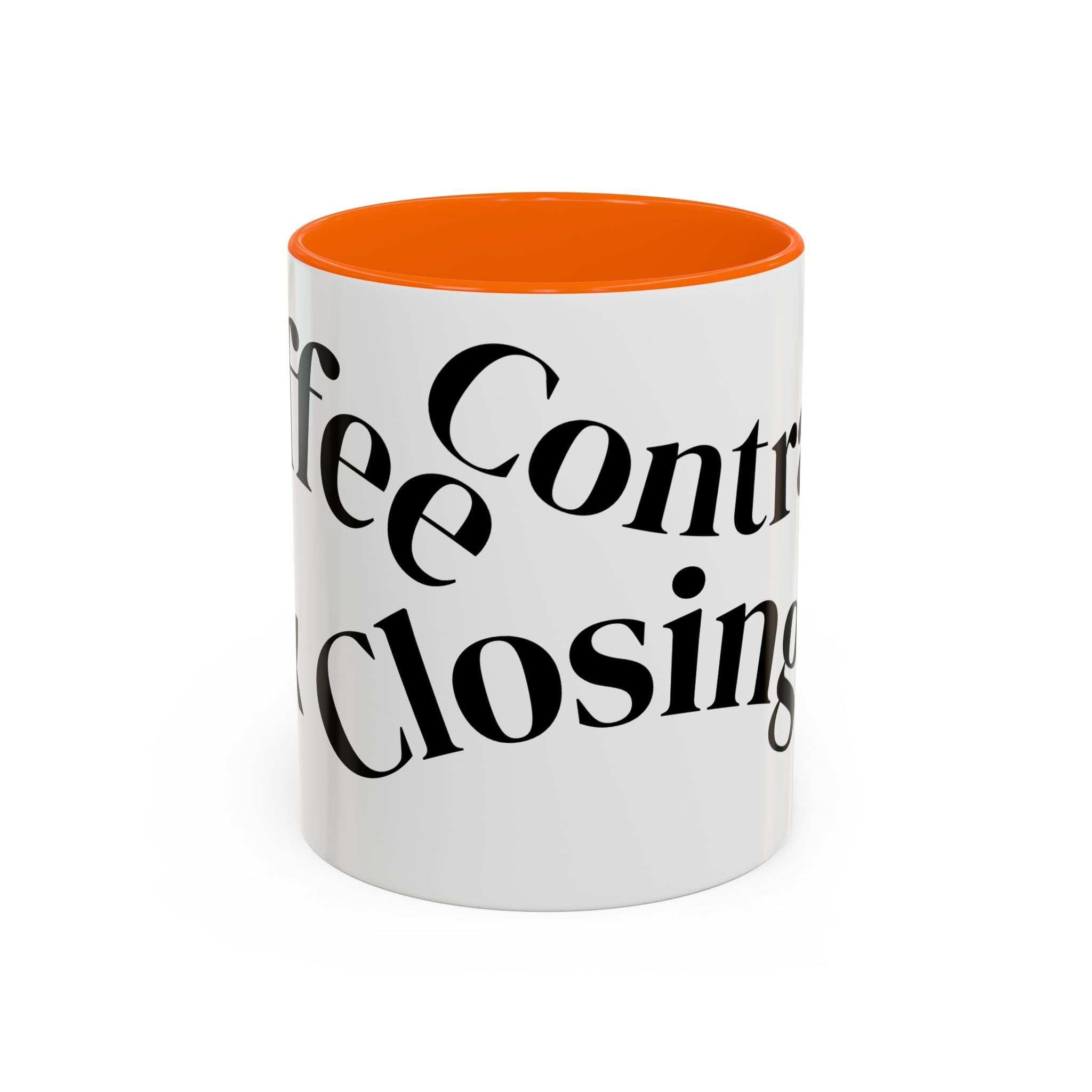 "Coffee.Contracts.Closings" Accent Inspirational Coffee Mug
