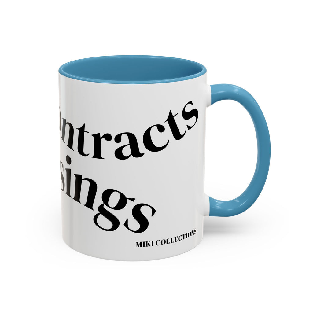 "Coffee.Contracts.Closings" Accent Inspirational Coffee Mug