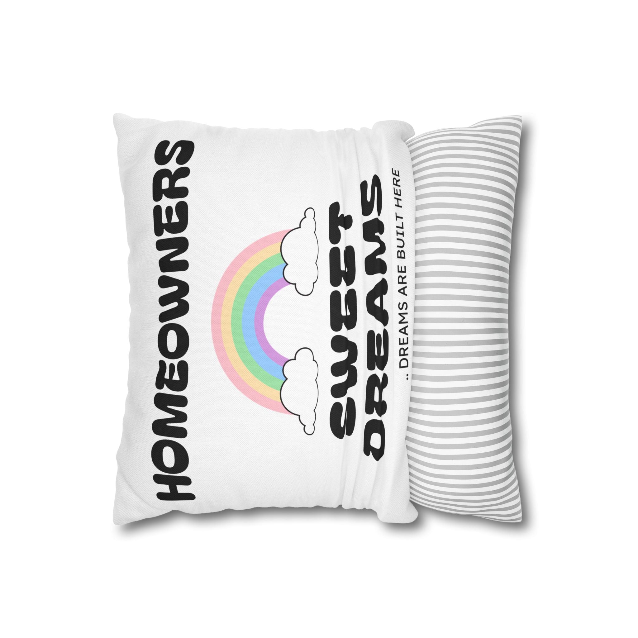 Decorative Pillowcase — “Homeowners Sweet Dreams” Accent Pillow