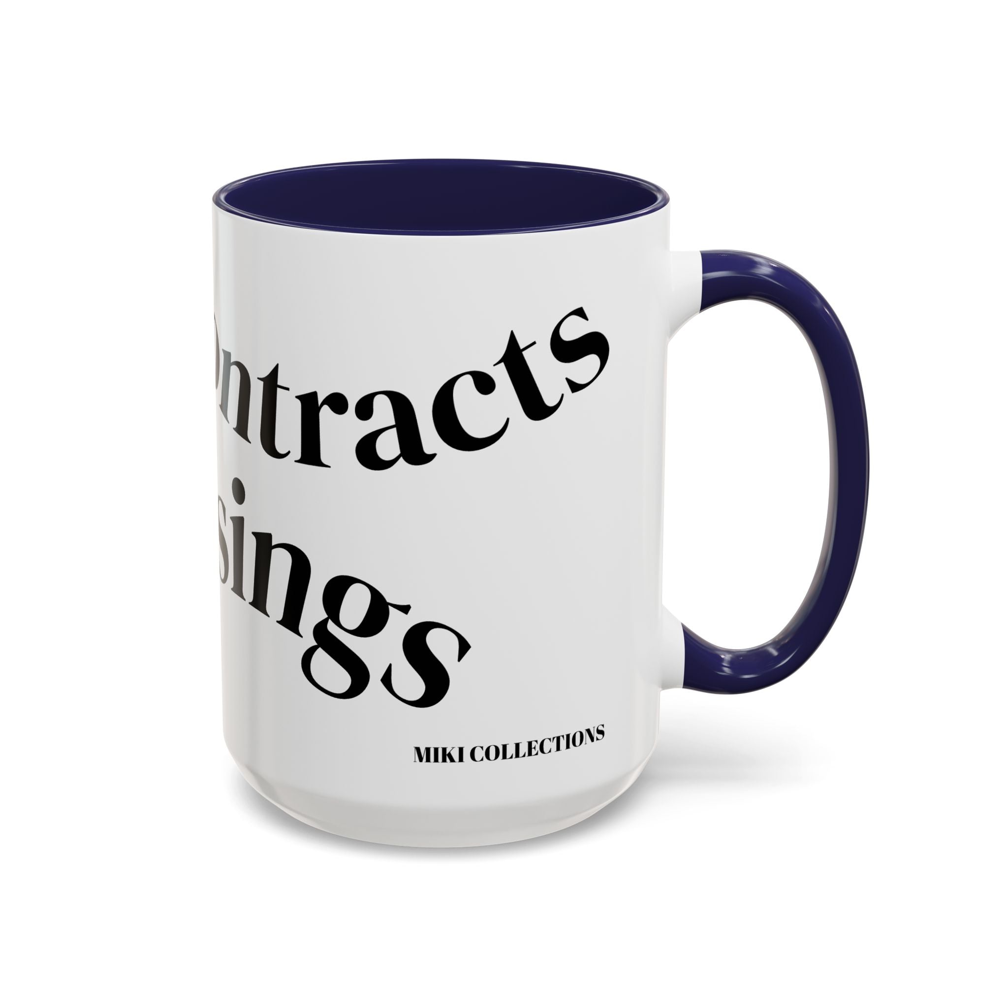 "Coffee.Contracts.Closings" Accent Inspirational Coffee Mug