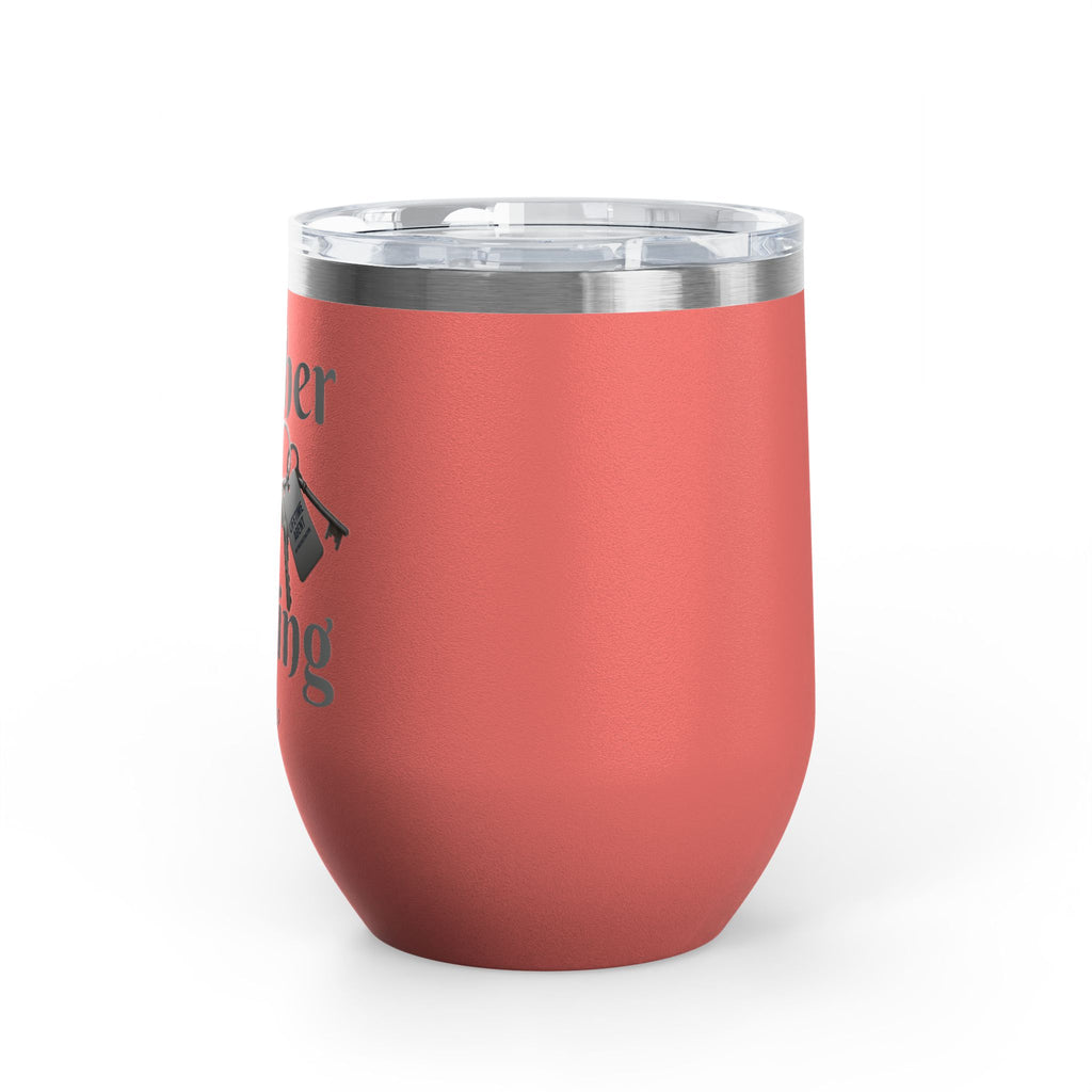 Wine Tumbler — "Another Deal Loading" take a sip Insulated 12oz Travel Cup