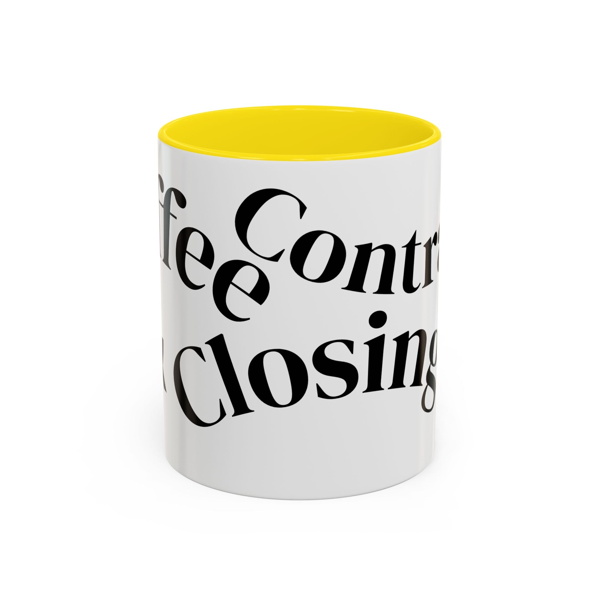 "Coffee.Contracts.Closings" Accent Inspirational Coffee Mug