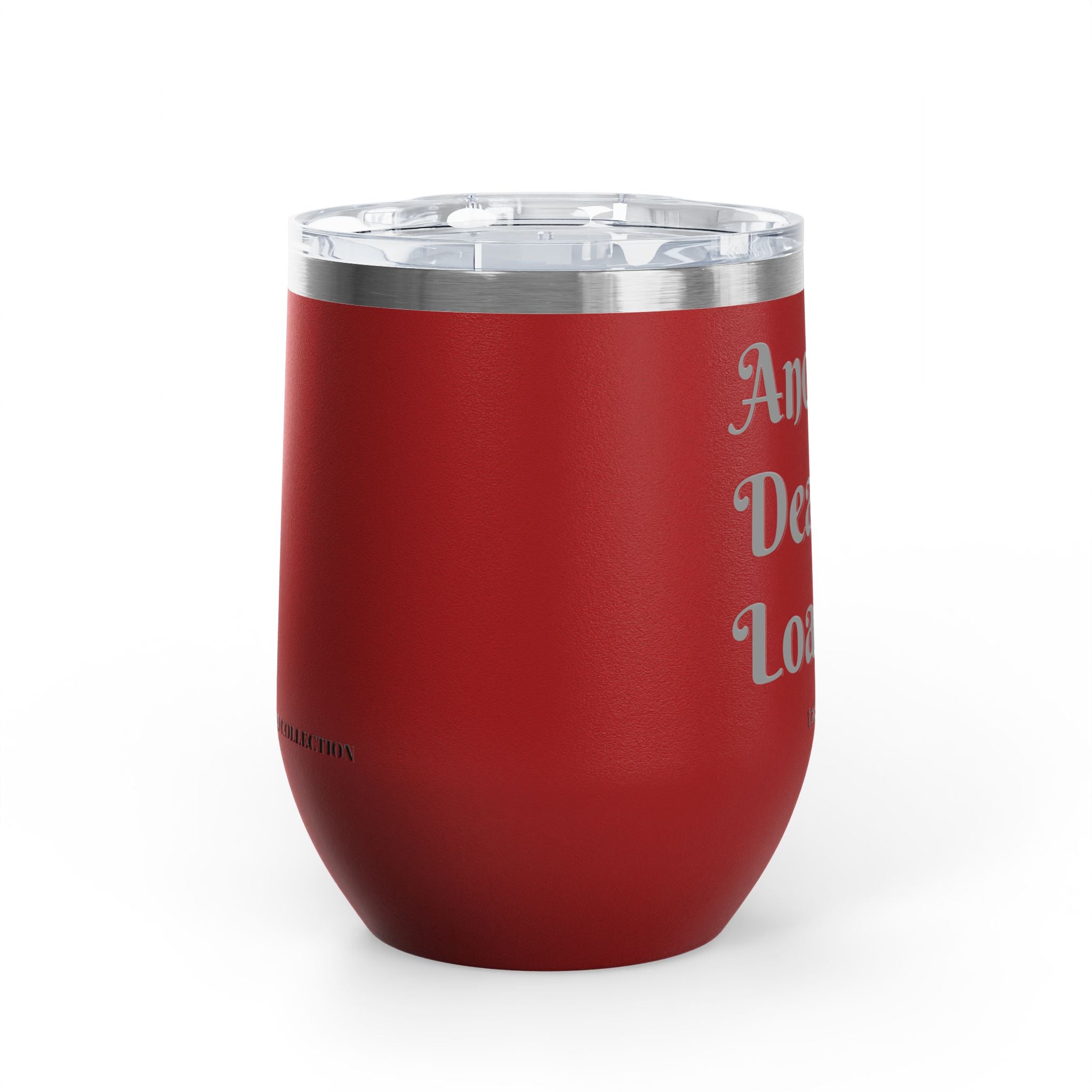 Wine Tumbler — "Another Deal Loading" take a sip Insulated 12oz Travel Cup