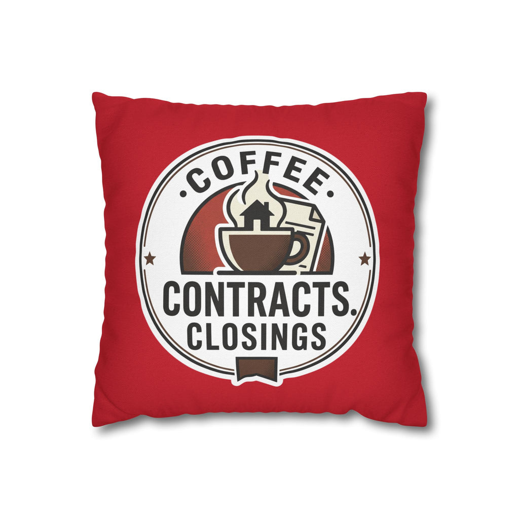 Real Estate Coffee Pillowcase — "Coffee. Contracts. Closings." for Throw Pillow
