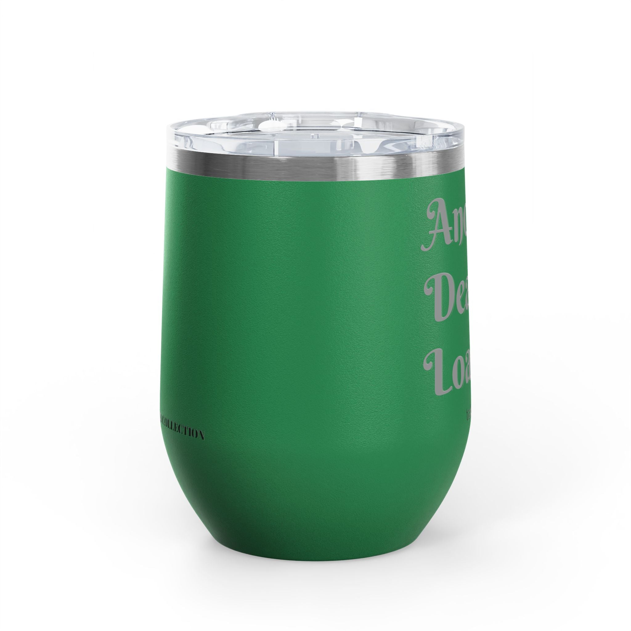 Wine Tumbler — "Another Deal Loading" take a sip Insulated 12oz Travel Cup
