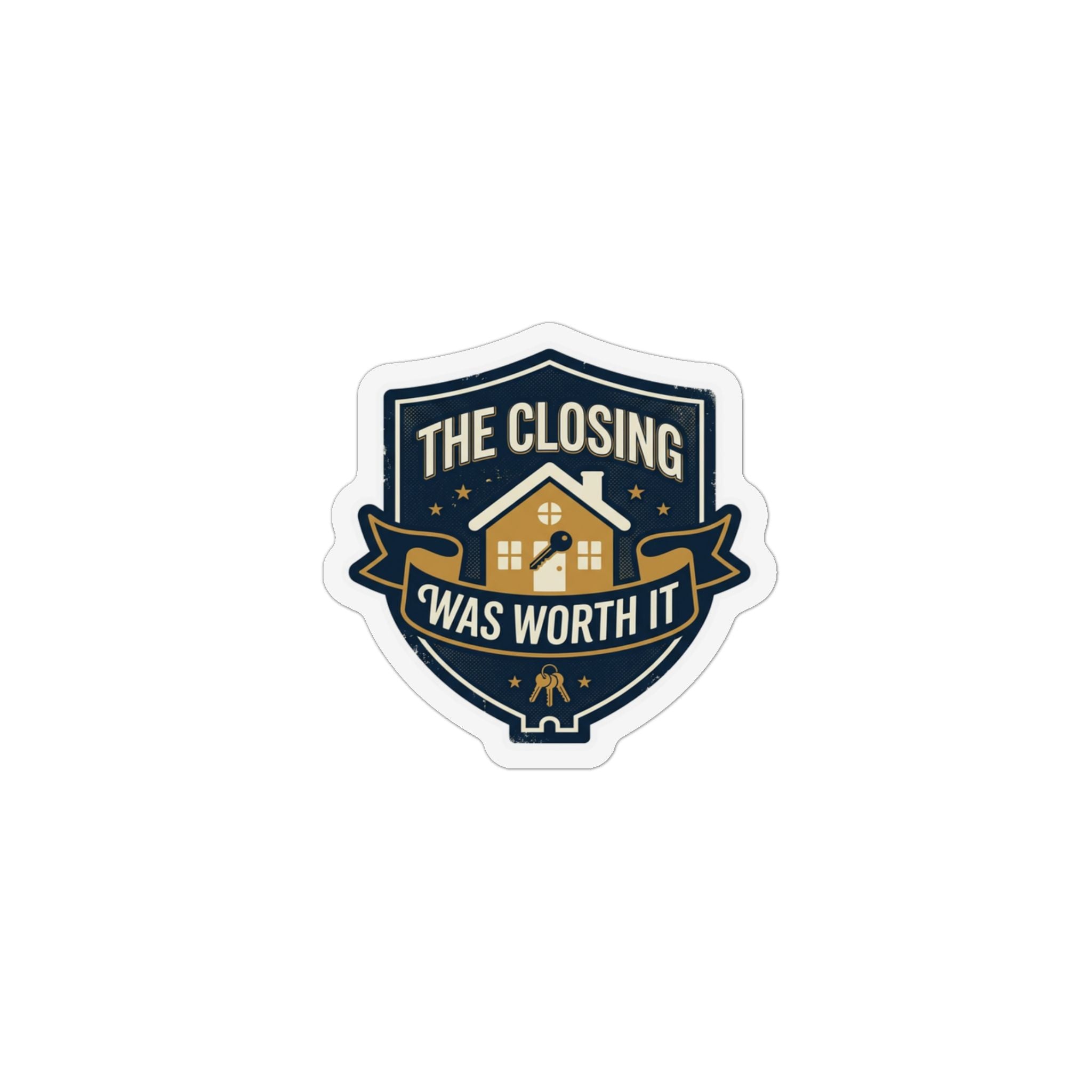 The Closing Was Worth It Magnet — Real Estate Agent Custom Shape Fridge Magnet