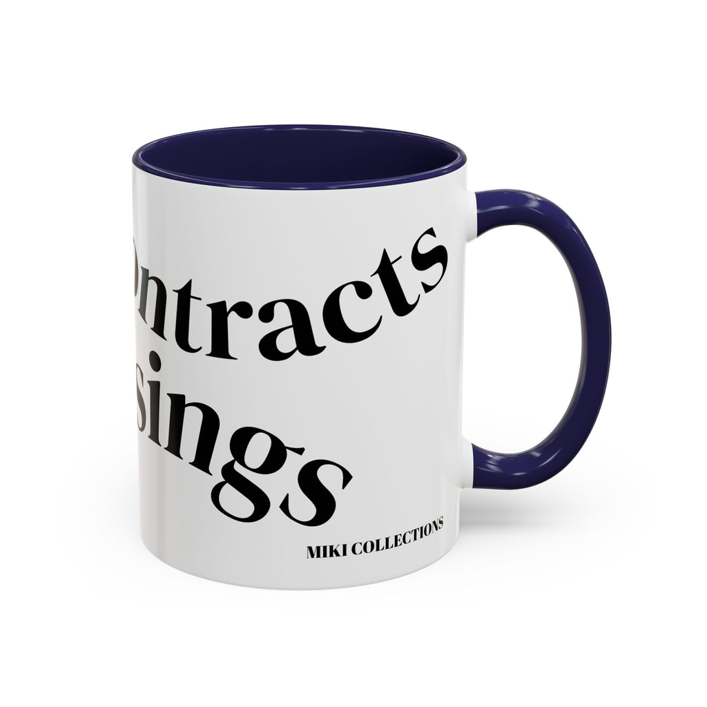 "Coffee.Contracts.Closings" Accent Inspirational Coffee Mug
