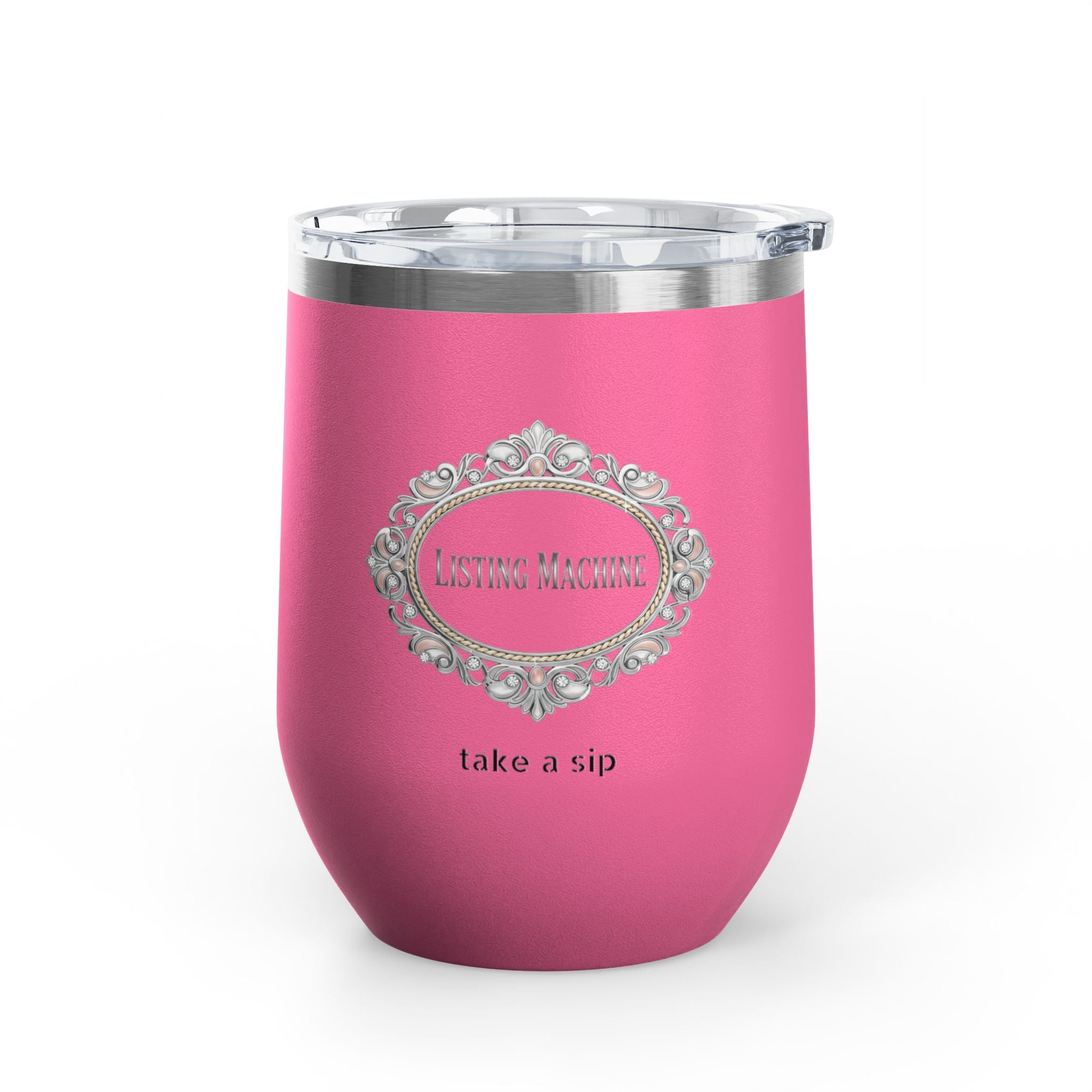 Wine Tumbler — Listing Machine "take a sip" Insulated 12oz Travel Cup