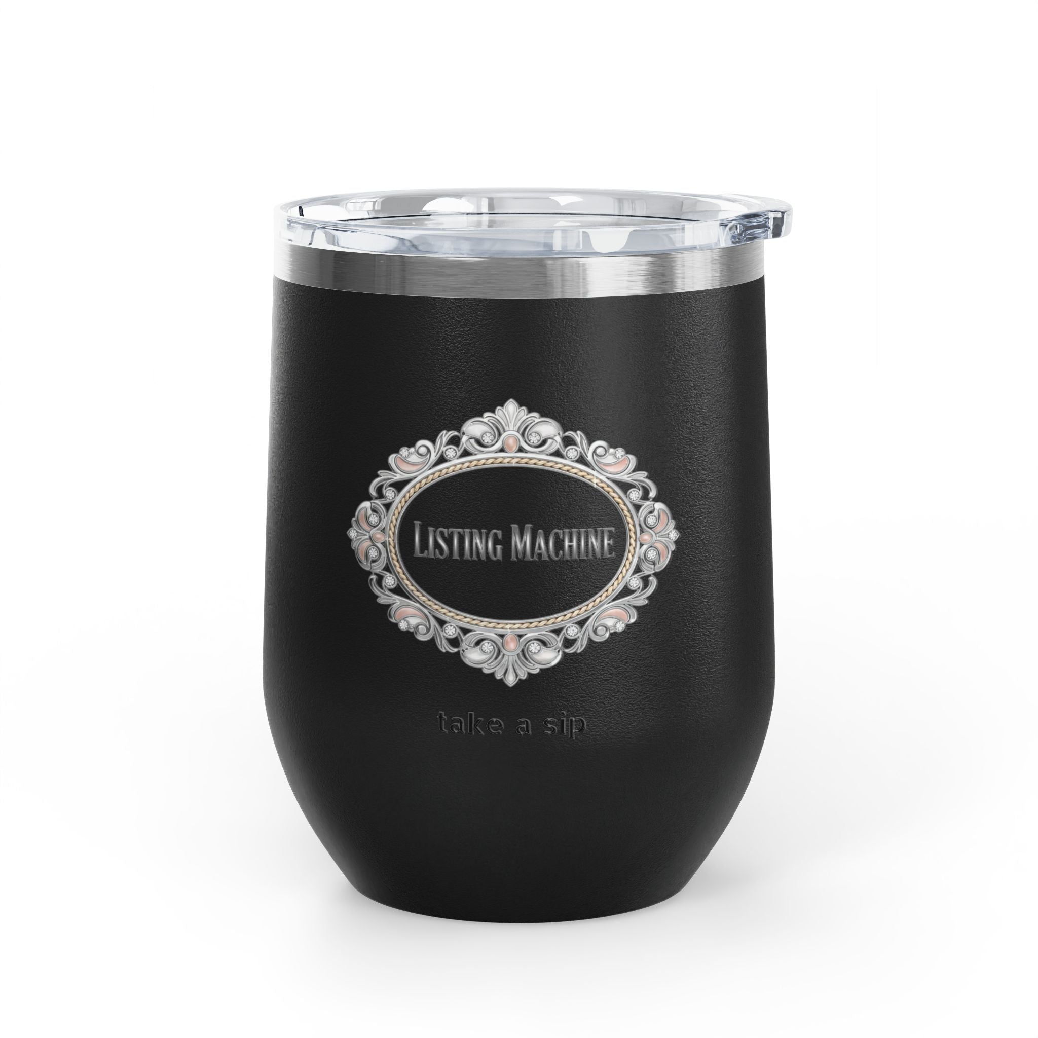 Wine Tumbler — Listing Machine "take a sip" Insulated 12oz Travel Cup
